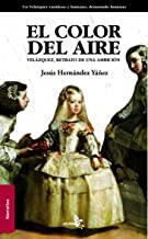 COLOR DEL AIRE, EL | 9788496806702 | HERNANDEZ YANEZ, JESUS