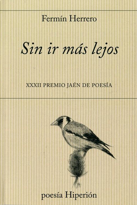 SIN IR MÁS LEJOS | 9788490020883 | HERRERO, FERMÍN