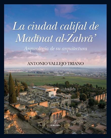 CIUDAD CALIFAL DE MEDINA AZAHARA, LA | 9788492924677 | VALLEJO, ANTONIO