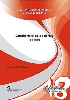 DERECHO FISCAL DE LA EMPRESA | 9788490422182 | SÁNCHEZ BLAZQUEZ, VÍCTOR M.