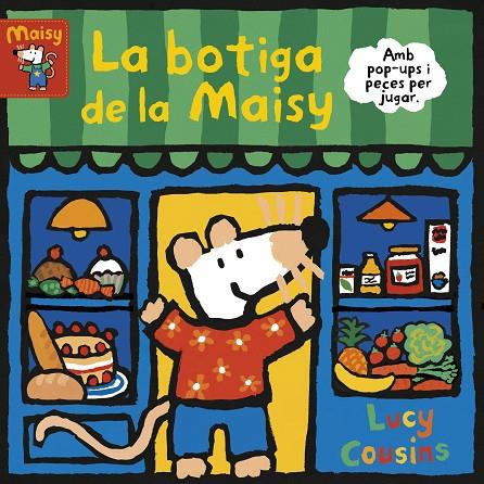 MAISY. LA BOTIGA DE LA MAISY | 9788448853204 | COUSINS, LUCY