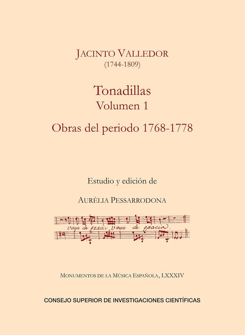 TONADILLAS. VOLUMEN I, OBRAS DEL PERIODO 1768-1778 | 9788400104986 | VALLEDOR, JACINTO