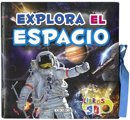 LIBROS 3D EXPLORA EL ESPACIO | 9788417695989