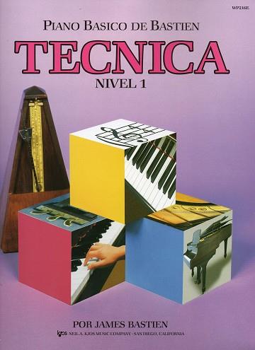 PIANO BÁSICO DE BASTIEN. TÉCNICA. NIVEL 1 | 9780849794520 | BASTIEN, JAMES