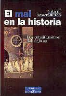 MAL EN LA HISTORIA, EL | 9788479146856 | SCANTIMBURGO, JOÃO DE