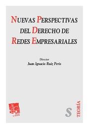 NUEVAS PERSPECTIVAS DEL DERECHO DE REDES EMPRESARIALES | 9788490045794