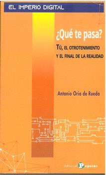 QUE TE PASA? | 9788478849666 | ORIA DE RUEDA, ANTONIO