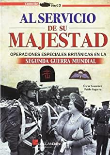 AL SERVICIO DE SU MAJESTAD | 9788416200658 | GONZÁLEZ LÓPEZ, ÓSCAR / SAGARRA RENEDO, PABLO