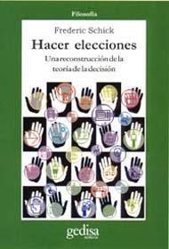 HACER ELECCIONES | 9788474327199 | SCHICK, FREDERICK