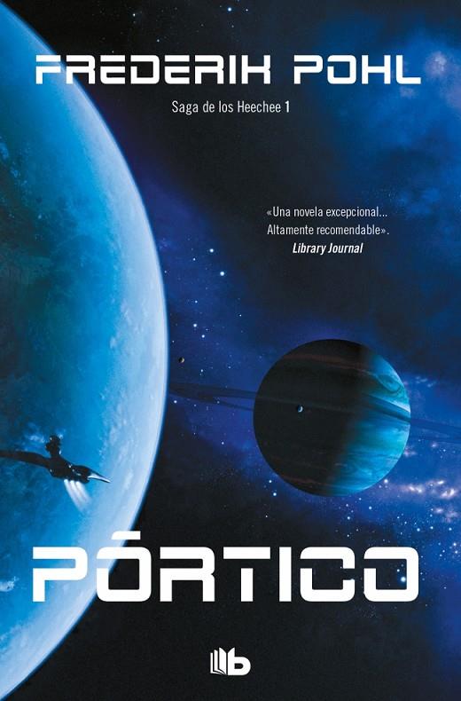 PORTICO (LOS ANALES DE LOS HEECHEE 1) | 9788490700563 | POHL, FREDERIK