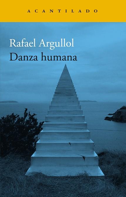 DANZA HUMANA | 9788419036520 | ARGULLOL, RAFAEL