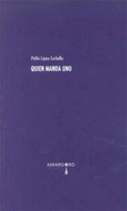 QUIEN MANDA 1 | 9788415398813 | LOPEZ CARBALLO