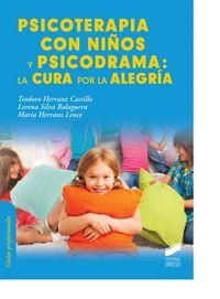 PSICOTERAPIA CON NIÑOS Y PSICODRAMA | 9788490770641 | HERRANZ CASTILLO, TEODORO / SILVA BALAGUERA, LORENA / HERRANZ LENCE, MARÍA