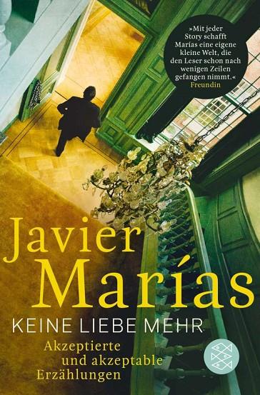 KEINE LIEBE MEHR | 9783596034109 | MARIAS, JAVIER