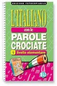 ITALIANO CON LE PAROLE CROCIATE 1 | 9788881485628