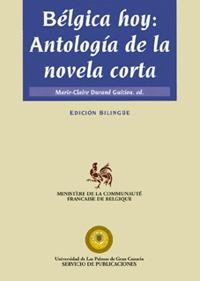 BÉLGICA HOY: ANTOLOGÍA DE LA NOVELA CORTA | 9788489728318 | DURAND GUIZIOU, MARIE-CLAIRE