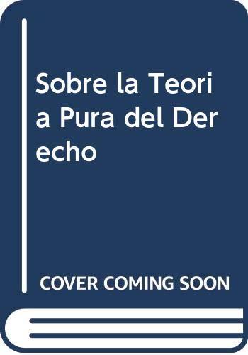 SOBRE LA TEORÍA PURA DEL DERECHO | 9789587725865 | SIERRA SOROCKINAS, DAVID