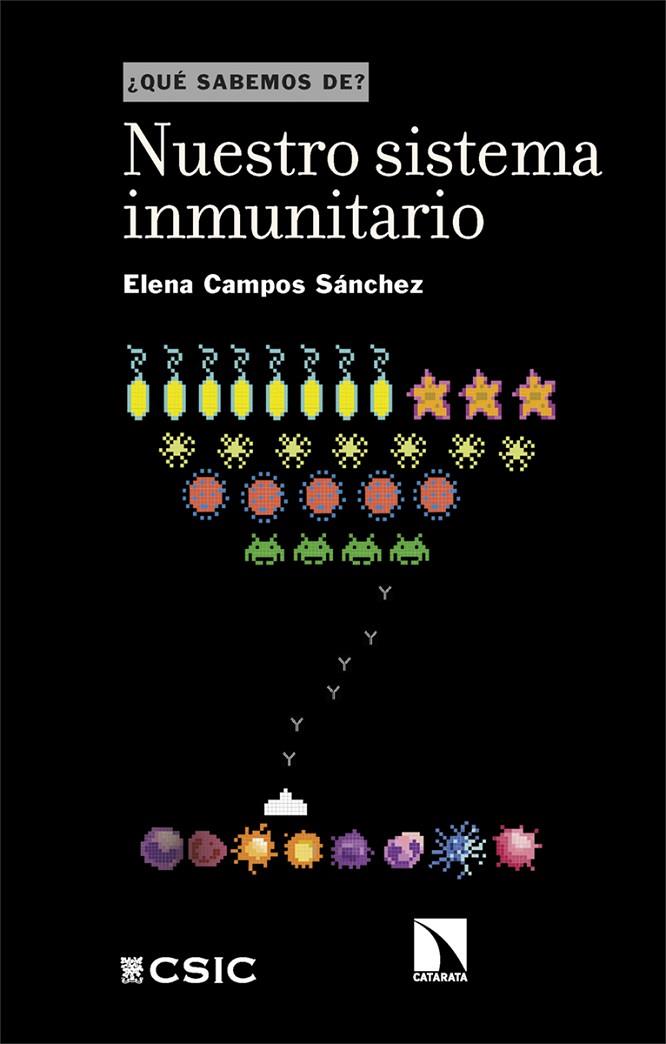 NUESTRO SISTEMA INMUNITARIO | 9788413528533 | CAMPOS SANCHEZ, ELENA