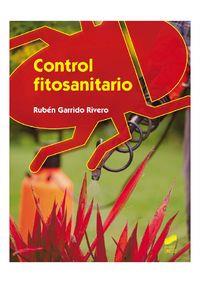 CONTROL FITOSANITARIO | 9788490771150 | GARRRIDO RIVERO, RUBÉN