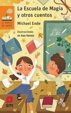 ESCUELA DE MAGIA Y OTROS CUENTOS, LA | 9788419099839 | ENDE, MICHAEL