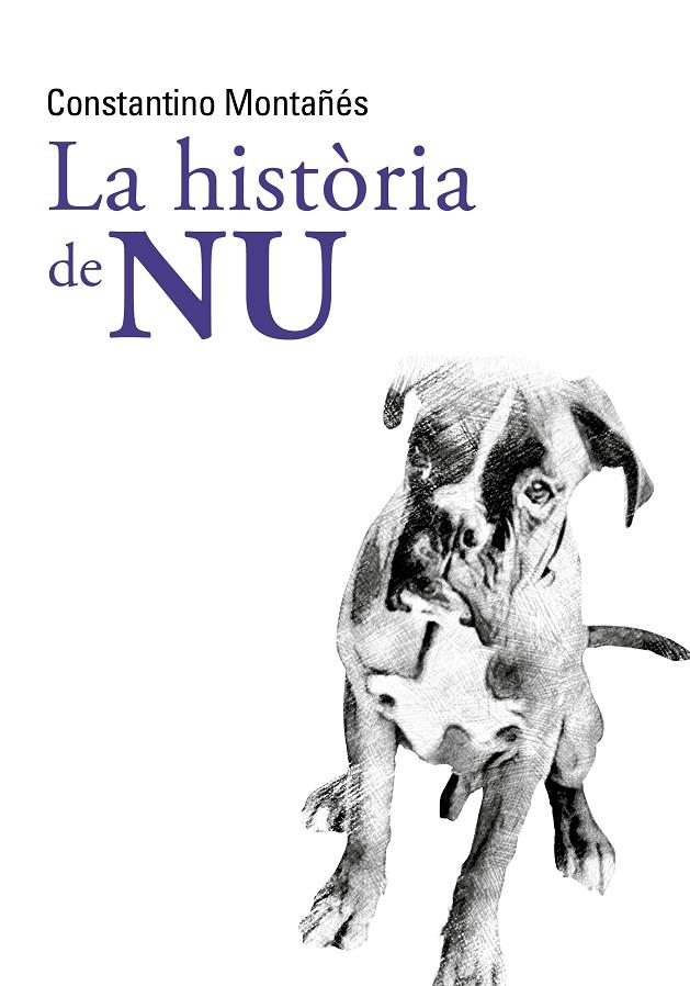 HISTÒRIA DE UN, LA | 9788413031996 | MONTAÑÉS NÚÑEZ, CONSTANTINO