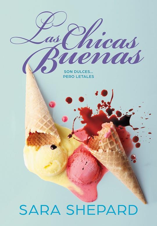 CHICAS BUENAS, LAS | 9788417671532 | SHEPARD, SARA