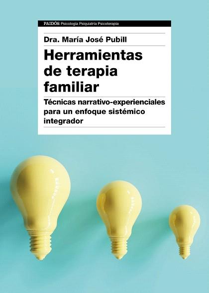 HERRAMIENTAS DE TERAPIA FAMILIAR | 9788449334474 | PUBILL, MARÍA JOSÉ