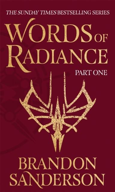 WORDS OF RADIANCE PART ONE | 9781473233300 | SANDERSON, BRANDON