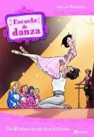 ESCUELA DE DANZA 08 : UN ROMEO PARA DOS JULIETAS | 9788424631352 | MARSOTTO, AURORA