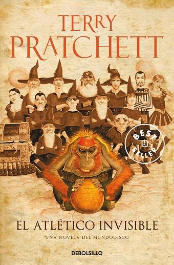 ATLÉTICO INVISIBLE, EL | 9788490326312 | PRATCHETT, TERRY