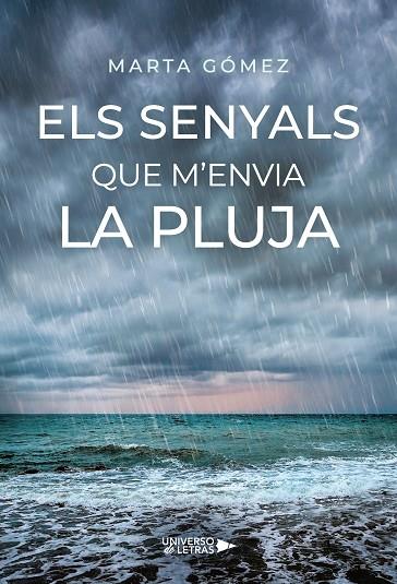 SENYALS QUE M'ENVIA LA PLUJA, ELS | 9791387715649 | GÓMEZ, MARTA