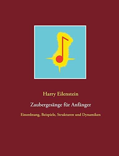 ZAUBERGESANGE FUR ANFANGER | 9783751918251 | EILENSTEIN, HARRY