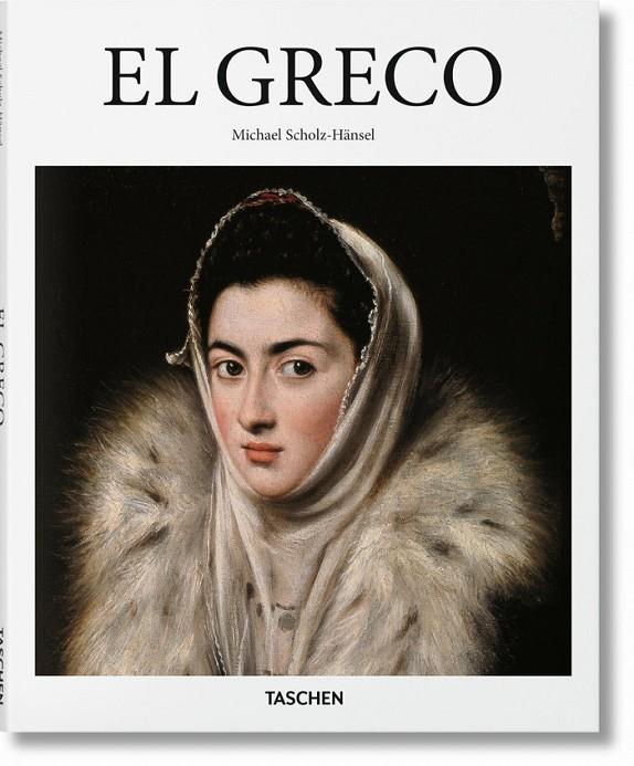 EL GRECO (ED. EN ITALIÀ) | 9783836572149 | SCHOLZ-HÄNSEL, MICHAEL