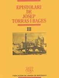 EPISTOLARI DE JOSEP TORRAS I BAGES, VOL. III | 9788478267460 | TORRAS I BAGES, JOSEP / MEDINA, JAUME