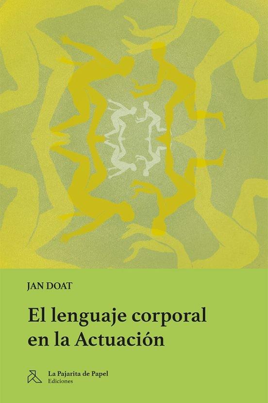 LENGUAJE CORPORAL EN LA ACTUACION | 9789913990974 | DOAT, DOAT