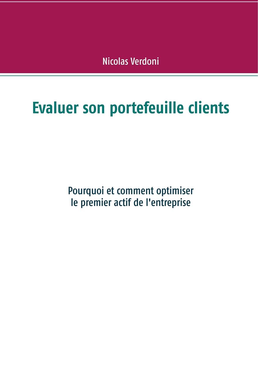EVALUER SON PORTEFEUILLE CLIENTS | 9782322186860 | VERDONI, NICOLAS