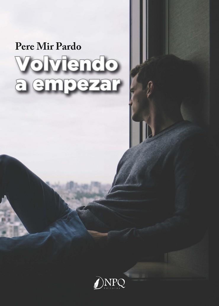 VOLVIENDO A EMPEZAR | 9788418975110 | MIR PARDO, PERE