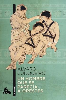 HOMBRE QUE SE PARECÍA A ORESTES, UN | 9788423345380 | CUNQUEIRO, ÁLVARO
