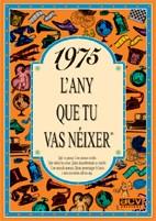 1975 : L'ANY QUE TU VAS NÉIXER | 9788489589131 | COLLADO BASCOMPTE, ROSA