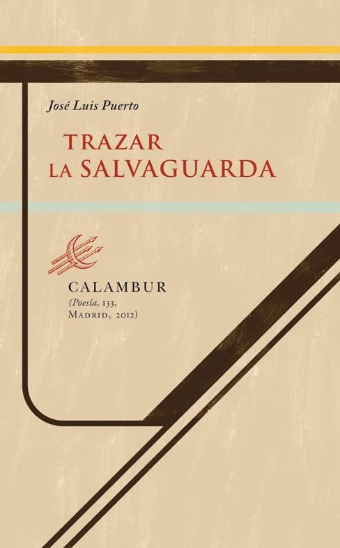 TRAZAR LA SALVAGUARDA | 9788483592427 | PUERTO, JOSE LUIS
