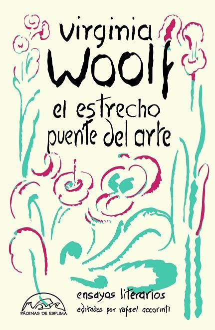 ESTRECHO PUENTE DEL ARTE, EL | 9788483933381 | WOOLF, VIRGINIA