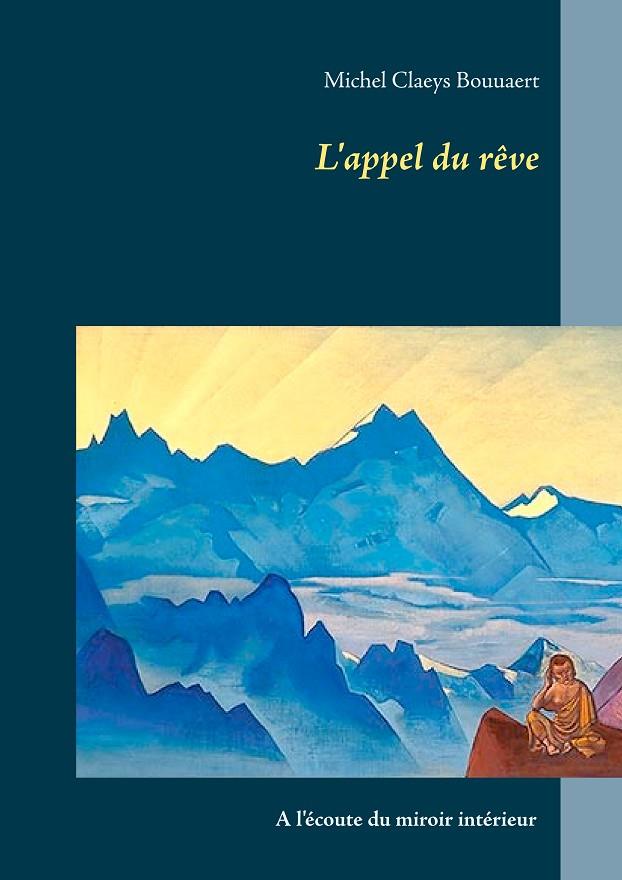 APPEL DU RÊVE, L' | 9782322190508 | CLAEYS BOUUAERT, MICHEL