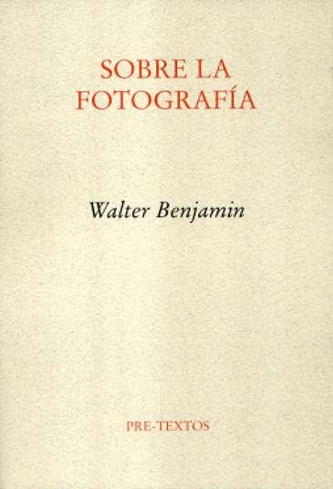 SOBRE LA FOTOGRAFIA | 9788481916379 | BENJAMIN, WALTER