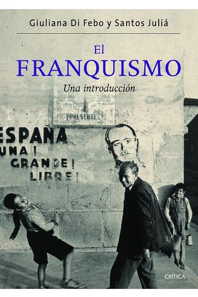 FRANQUISMO, EL | 9788498924329 | JULIÁ, SANTOS / DI FEBO, GIULIANA