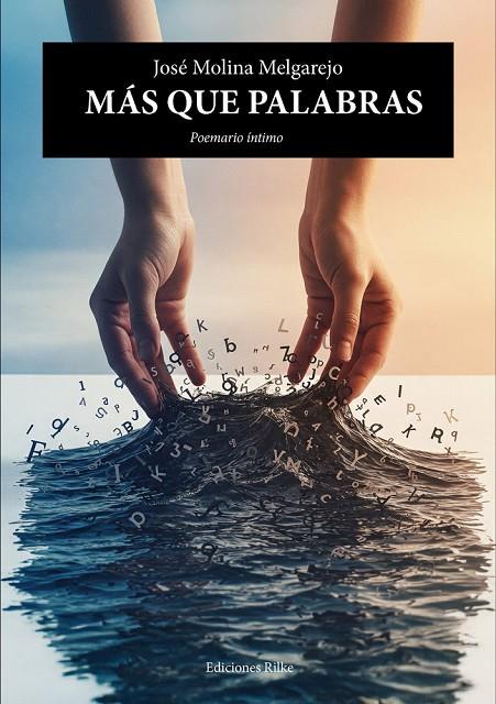 MÁS QUE PALABRAS | 9788418566530 | MOLINA MELGAREJO, JOSE