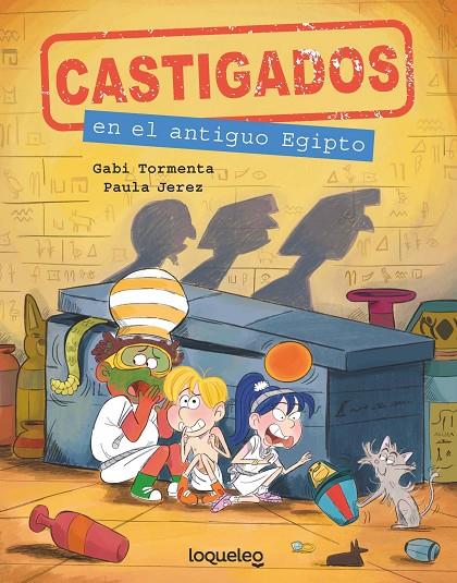 CASTIGADOS EN LA HISTORIA 02. CASTIGADOS EN EGIPTO | 9788491226154 | GABI TORMENTA