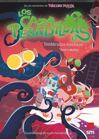 CAZAPESADILLAS, LOS 04. TENTÁCULOS VISCOSOS | 9788413189680 | MAÑAS ROMERO, PEDRO