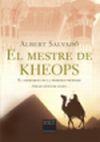 MESTRE DE KHEOPS, EL | 9788466407595 | SALVADÓ, ALBERT