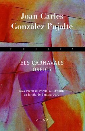 CARNAVALS ÒRFICS, ELS | 9788483306154 | GONZÁLEZ PUJALTE, JOAN CARLES