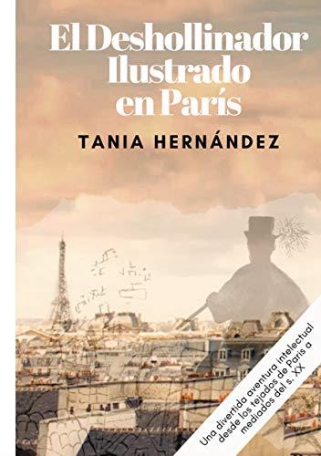 DESHOLLINADOR ILUSTRADO EN PARIS, EL | 9789804240577 | HERNANDEZ, TANIA